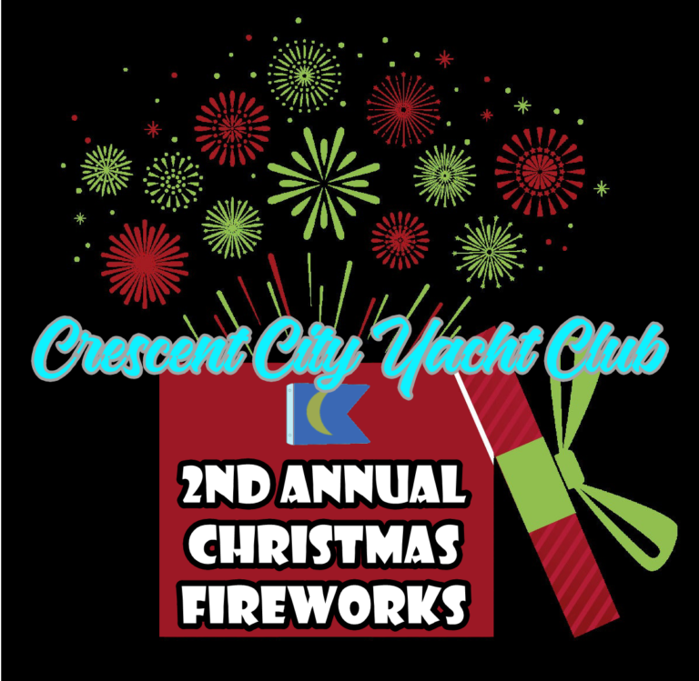 Crescent City Yacht Club 2nd Annual Christmas Fireworks Tonight